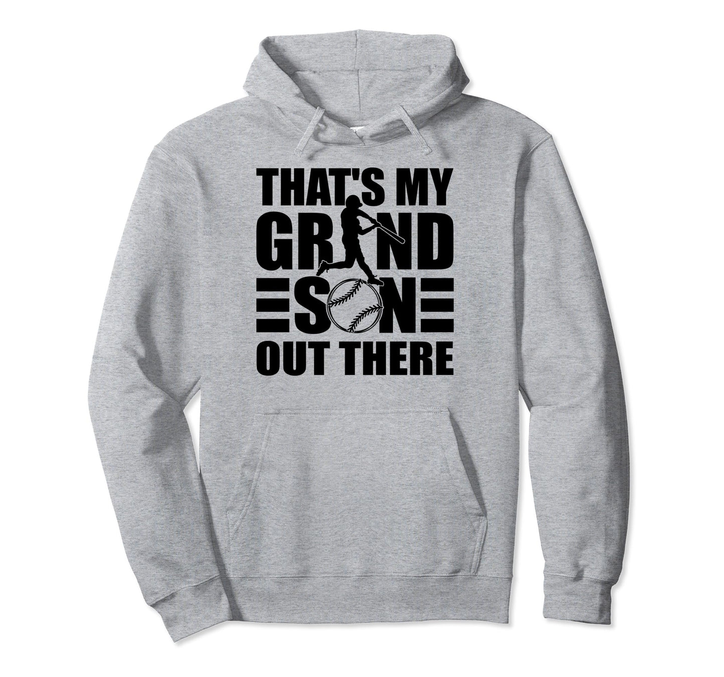 Thats My Grandson Out There Baseball Hoodie - Trendy Graphic Unisex - T-Shirt, Sweatshirt, Hoodie
