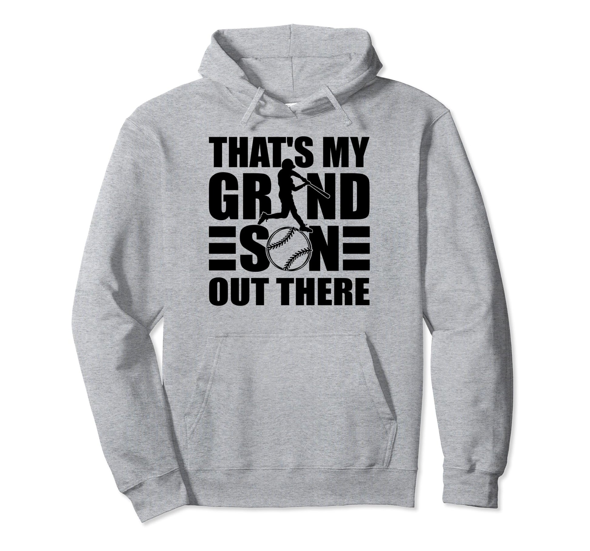 Thats My Grandson Out There Baseball Hoodie - Trendy Graphic Unisex - T-Shirt, Sweatshirt, Hoodie