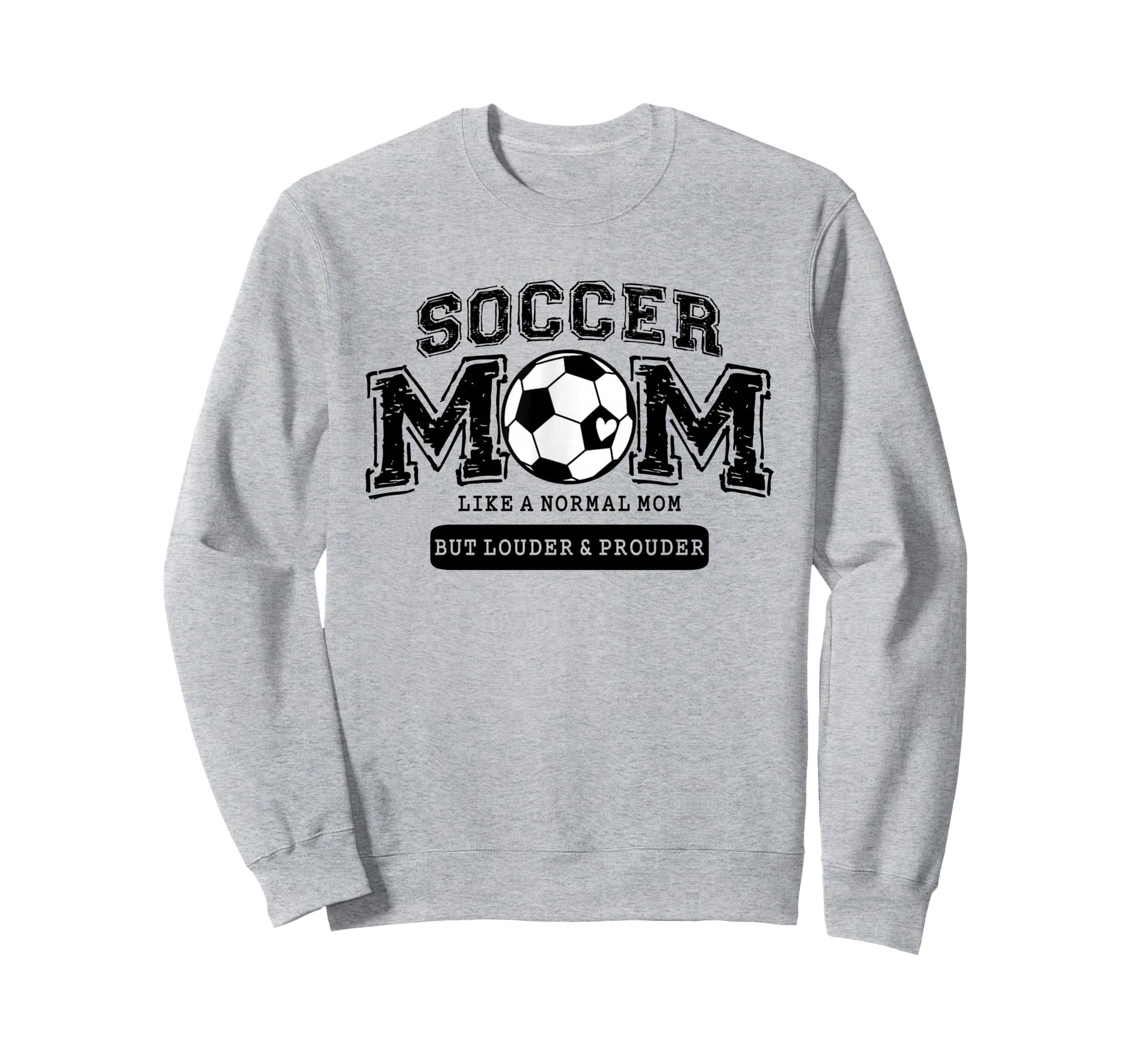 Soccer Mom Like Normal Mom But Louder Sweatshirt - Minimalist Print Unisex - T-Shirt, Sweatshirt, Hoodie