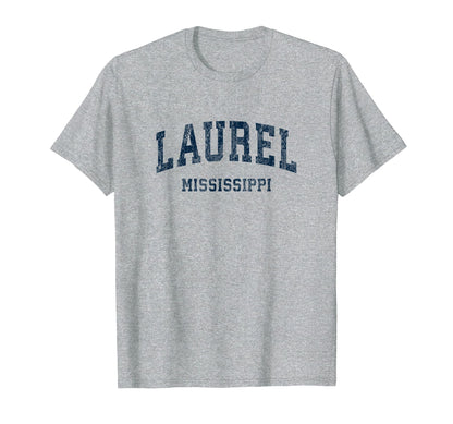 Laurel Mississippi Ms Varsity T-Shirt - Casual Everyday Wear Men Women - T-Shirt, Sweatshirt, Hoodie