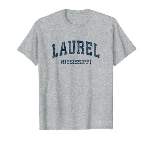 Laurel Mississippi Ms Varsity T-Shirt - Casual Everyday Wear Men Women - T-Shirt, Sweatshirt, Hoodie