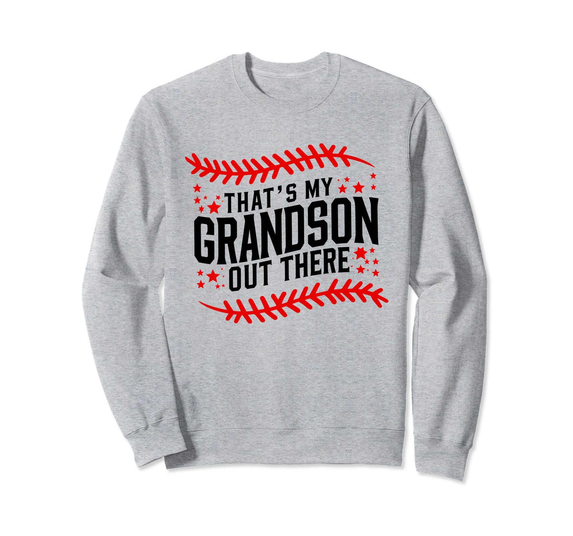 Grandma Grandpa Baseball Thats My Sweatshirt - Streetwear Style for Adults - T-Shirt, Sweatshirt, Hoodie