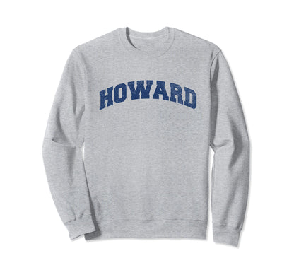Howard Varsity College Sweatshirt - Fun Novelty Design Men Women - T-Shirt, Sweatshirt, Hoodie