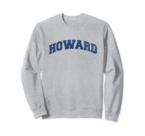 Howard Varsity College Sweatshirt - Fun Novelty Design Men Women - T-Shirt, Sweatshirt, Hoodie