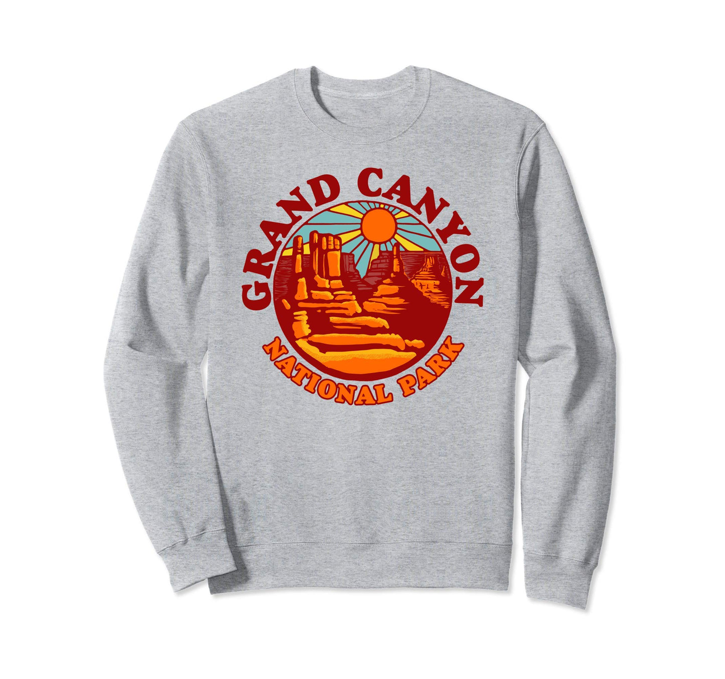Grand Canyon National Park Sweatshirt - Fun Novelty Design Men Women - T-Shirt, Sweatshirt, Hoodie