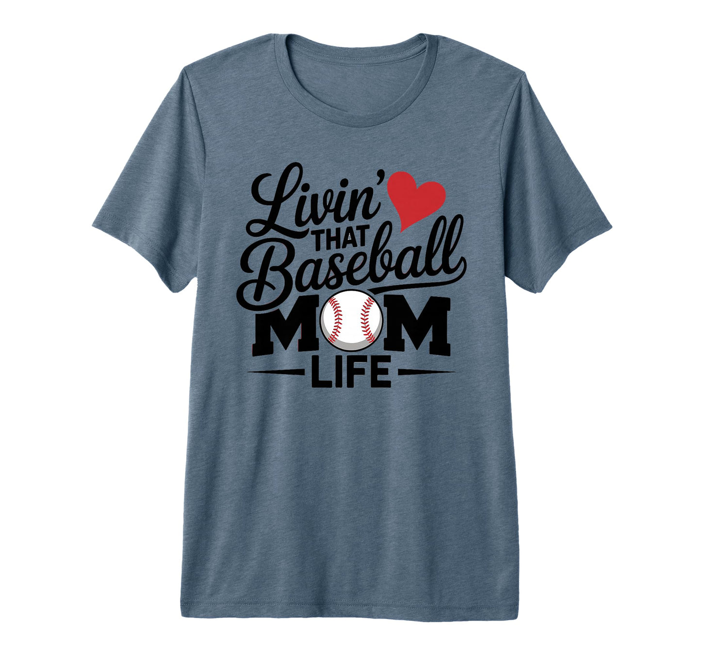 Livin That Baseball Mom Life Tri Blend T-Shirt - Aesthetic Graphic Unisex - T-Shirt, Sweatshirt, Hoodie