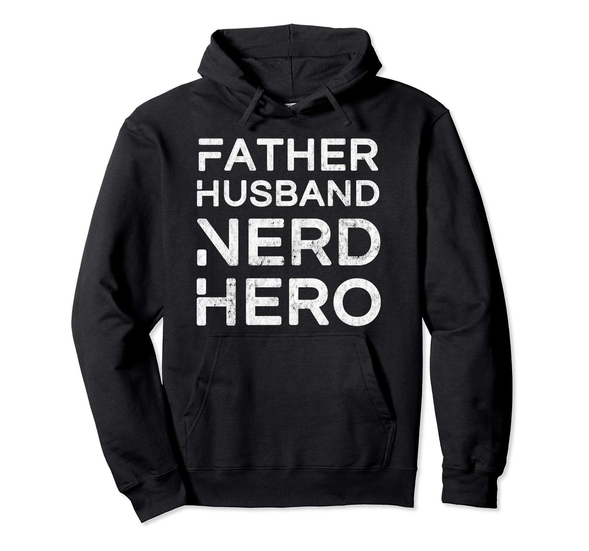 Father Husband Nerd Hero Funny Daddy Hoodie - Aesthetic Graphic Men Women - T-Shirt, Sweatshirt, Hoodie