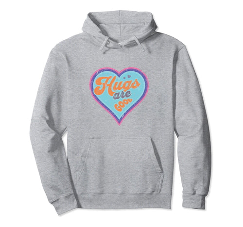 Hugs Are Good Positive Rainbow Groovy Hoodie - Streetwear Style for Adults - T-Shirt, Sweatshirt, Hoodie