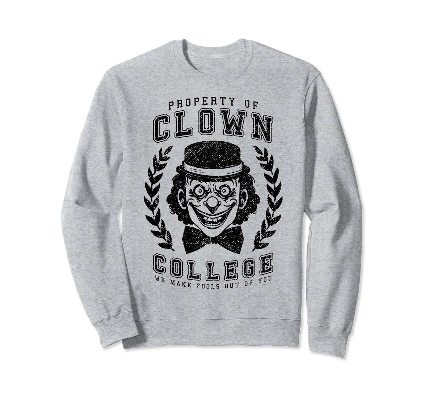 Clown College Graduate Funny Sweatshirt - Custom Art Print for Adults - T-Shirt, Sweatshirt, Hoodie