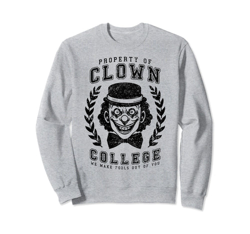 Clown College Graduate Funny Sweatshirt - Custom Art Print for Adults - T-Shirt, Sweatshirt, Hoodie