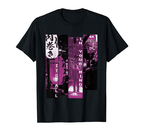 Its All Your Mind Futurismus Aesthetic T-Shirt - Novelty Apparel Unisex - T-Shirt, Sweatshirt, Hoodie
