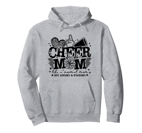Cheer Mom Like Normal Mom But Louder Hoodie - Graphic Print Men Women - T-Shirt, Sweatshirt, Hoodie