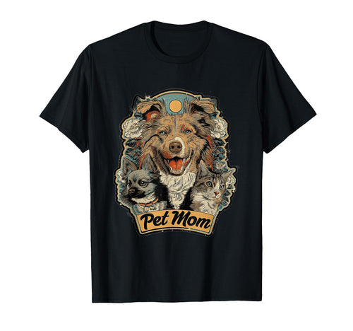 Pet Mom Dog And Cat Multi Lover T-Shirt - Casual Everyday Wear Unisex - T-Shirt, Sweatshirt, Hoodie