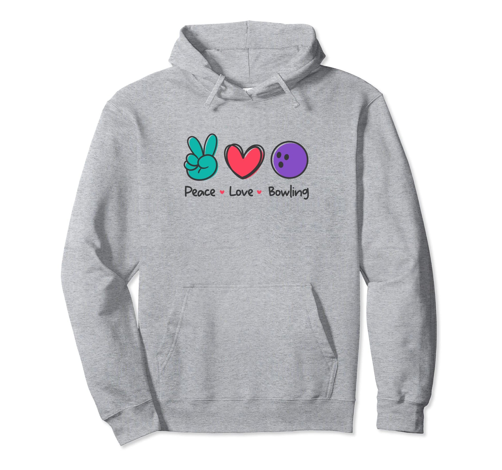 Funny Peace Love Bowling Lane Play Hoodie - Fun Novelty Design Unisex - T-Shirt, Sweatshirt, Hoodie