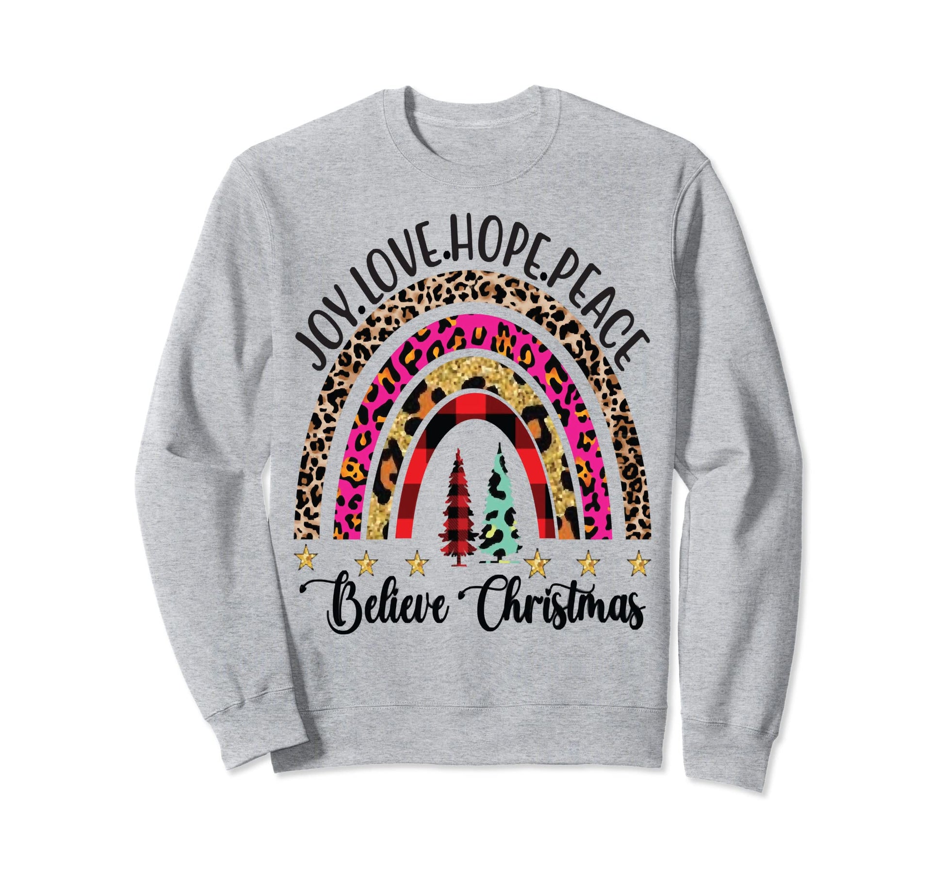 Leopard Rainbow Joy Love Hope Peace Sweatshirt - Graphic Print Unisex - T-Shirt, Sweatshirt, Hoodie
