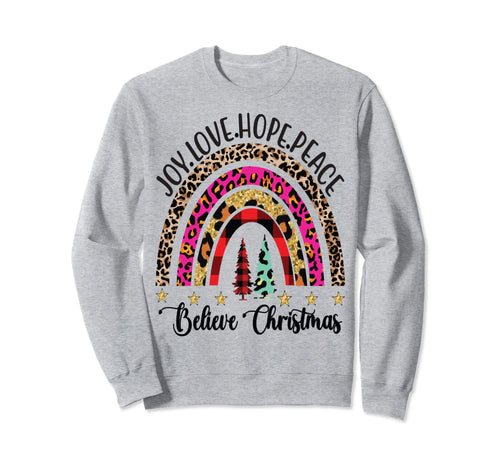 Leopard Rainbow Joy Love Hope Peace Sweatshirt - Graphic Print Unisex - T-Shirt, Sweatshirt, Hoodie