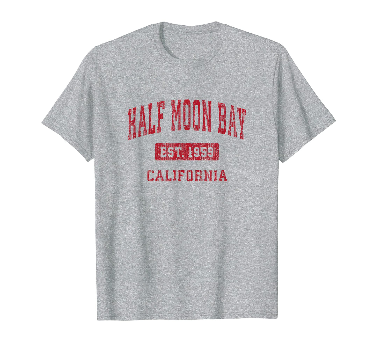 Half Moon Bay California Ca Sports T-Shirt - Fun Novelty Design for Adults - T-Shirt, Sweatshirt, Hoodie