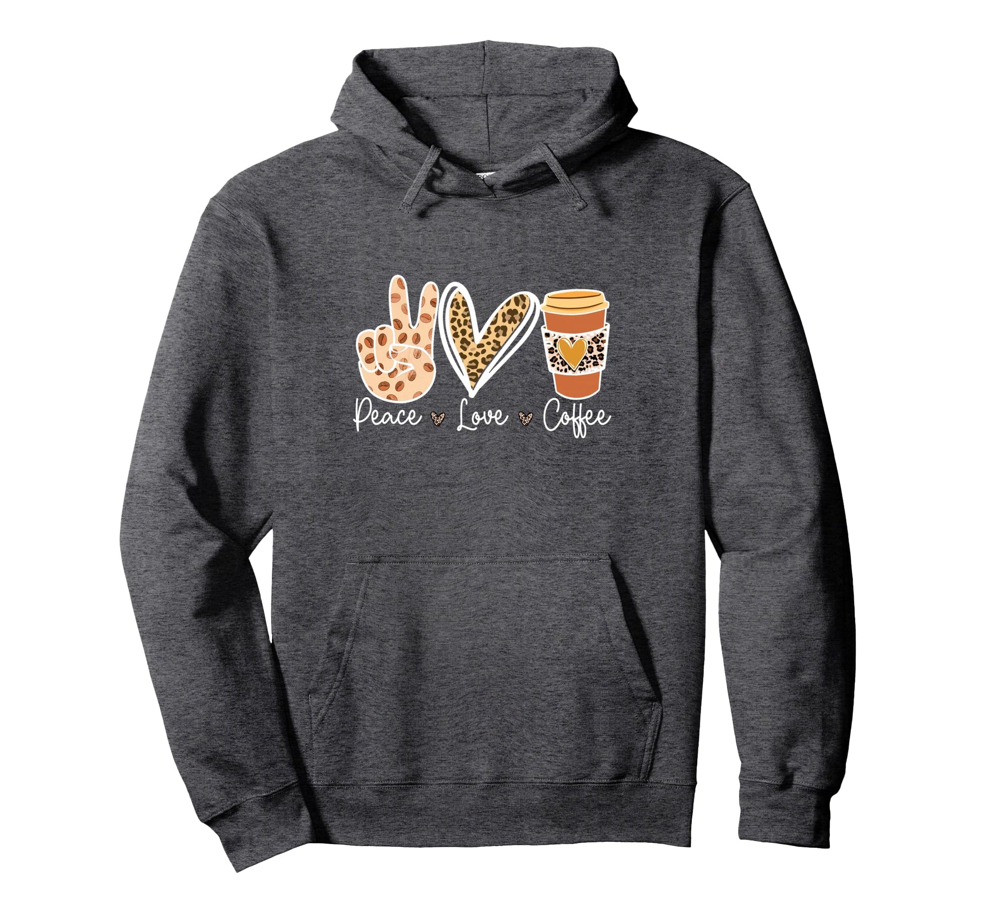 Peace Love Coffee Hoodie - Trendy Graphic Unisex - T-Shirt, Sweatshirt, Hoodie