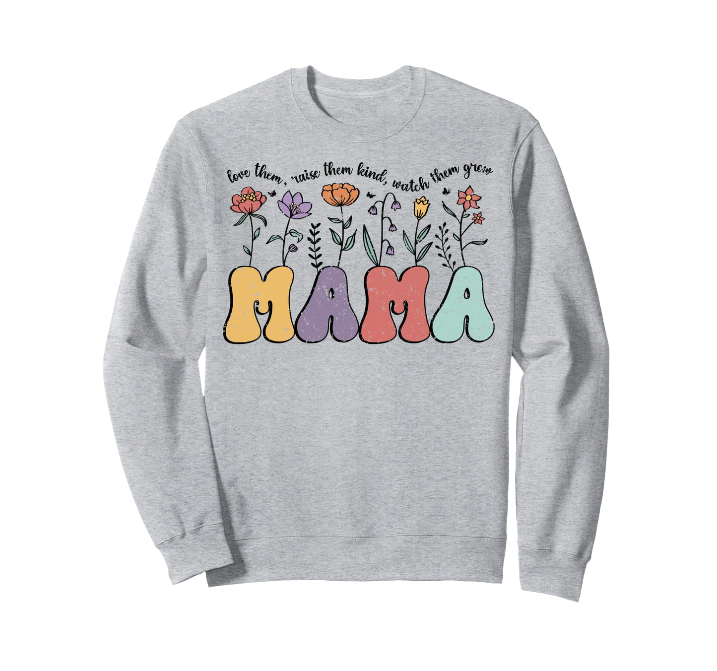 Mama Mothers Day Boho Floral Flowers Sweatshirt - Streetwear Style Unisex - T-Shirt, Sweatshirt, Hoodie
