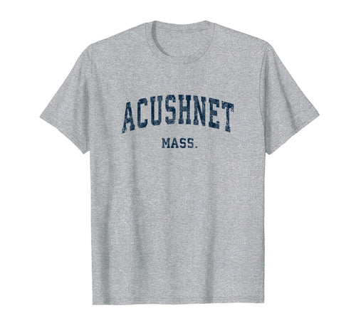 Acushnet Massachusetts Ma Varsity T-Shirt - Fun Novelty Design Unisex - T-Shirt, Sweatshirt, Hoodie