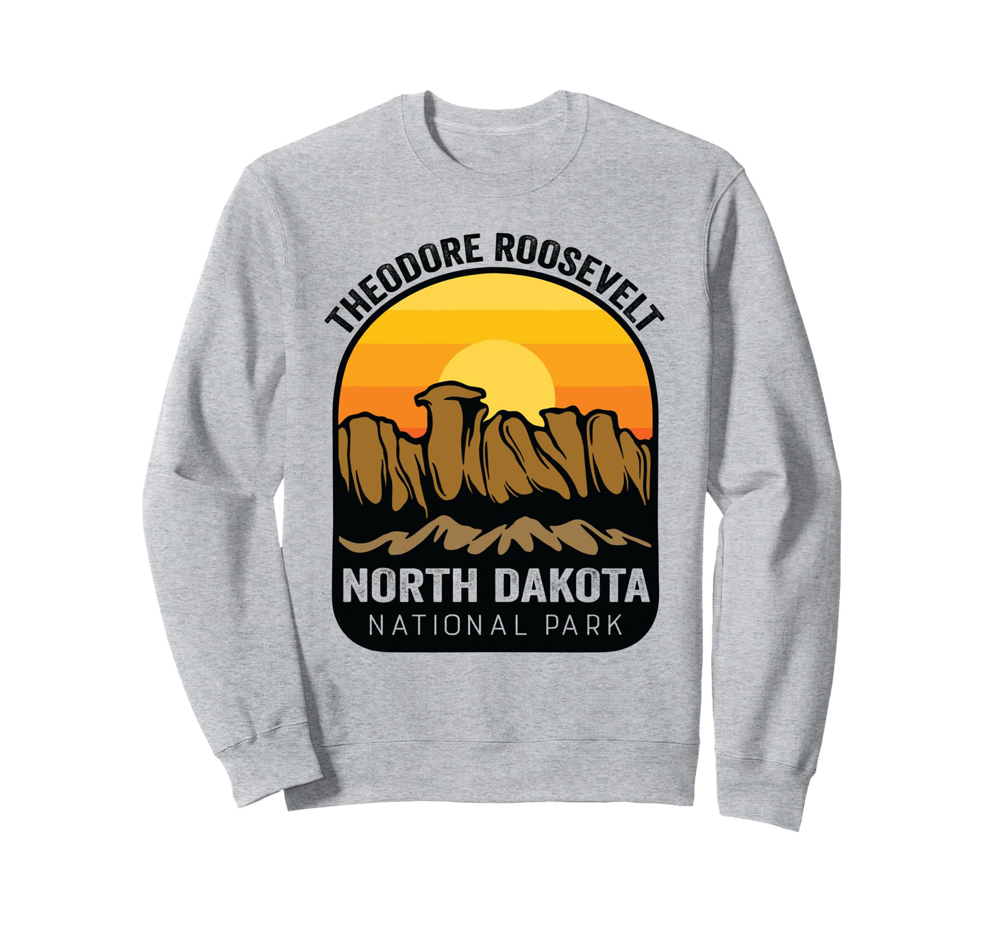 Us Theodore Roosevelt National Park Sweatshirt - Graphic Print for Adults - T-Shirt, Sweatshirt, Hoodie