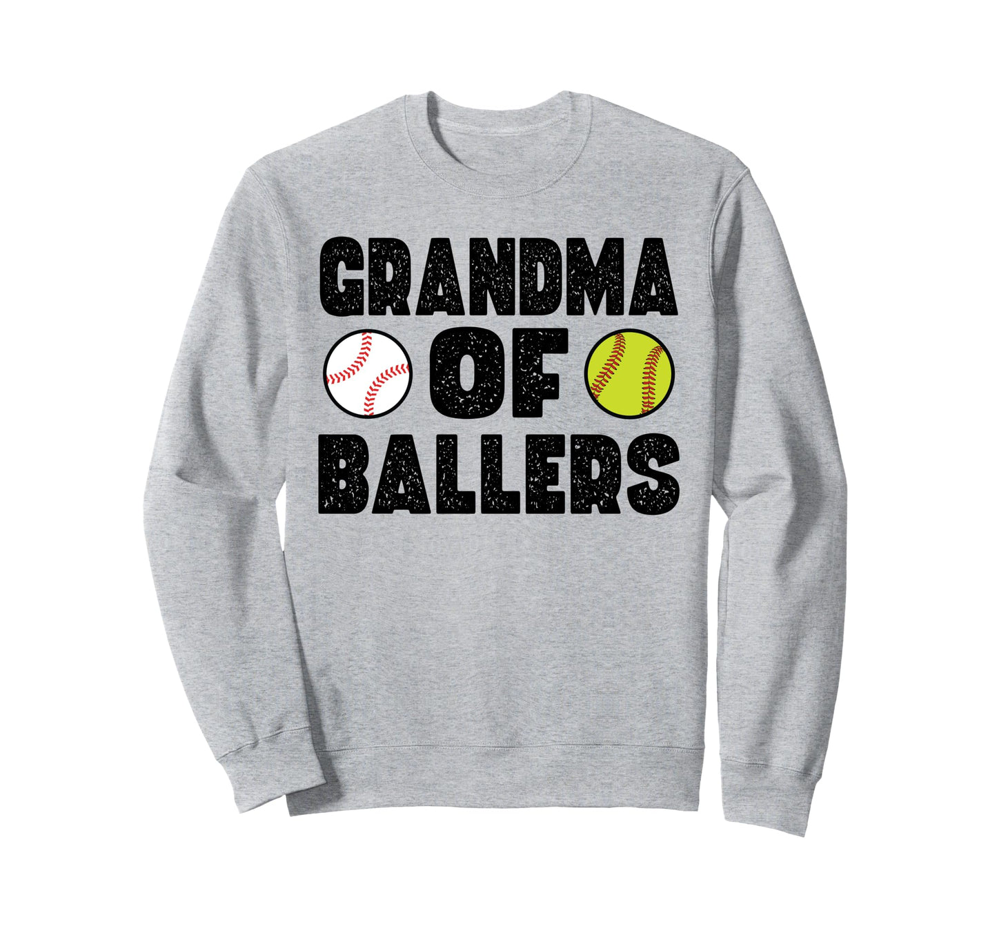 Grandma Ballers Softball Baseball Sweatshirt - Novelty Apparel for Adults - T-Shirt, Sweatshirt, Hoodie