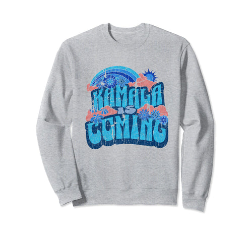 Kamla Is Coming Hippy Boho Sweatshirt - Fun Novelty Design for Adults - T-Shirt, Sweatshirt, Hoodie