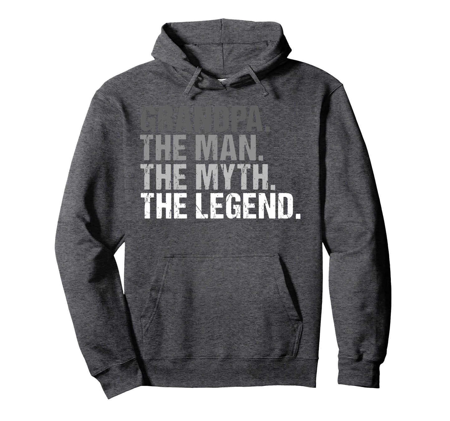 Grandpa Myth Legend Fathers Day Hoodie - Streetwear Style Unisex - T-Shirt, Sweatshirt, Hoodie