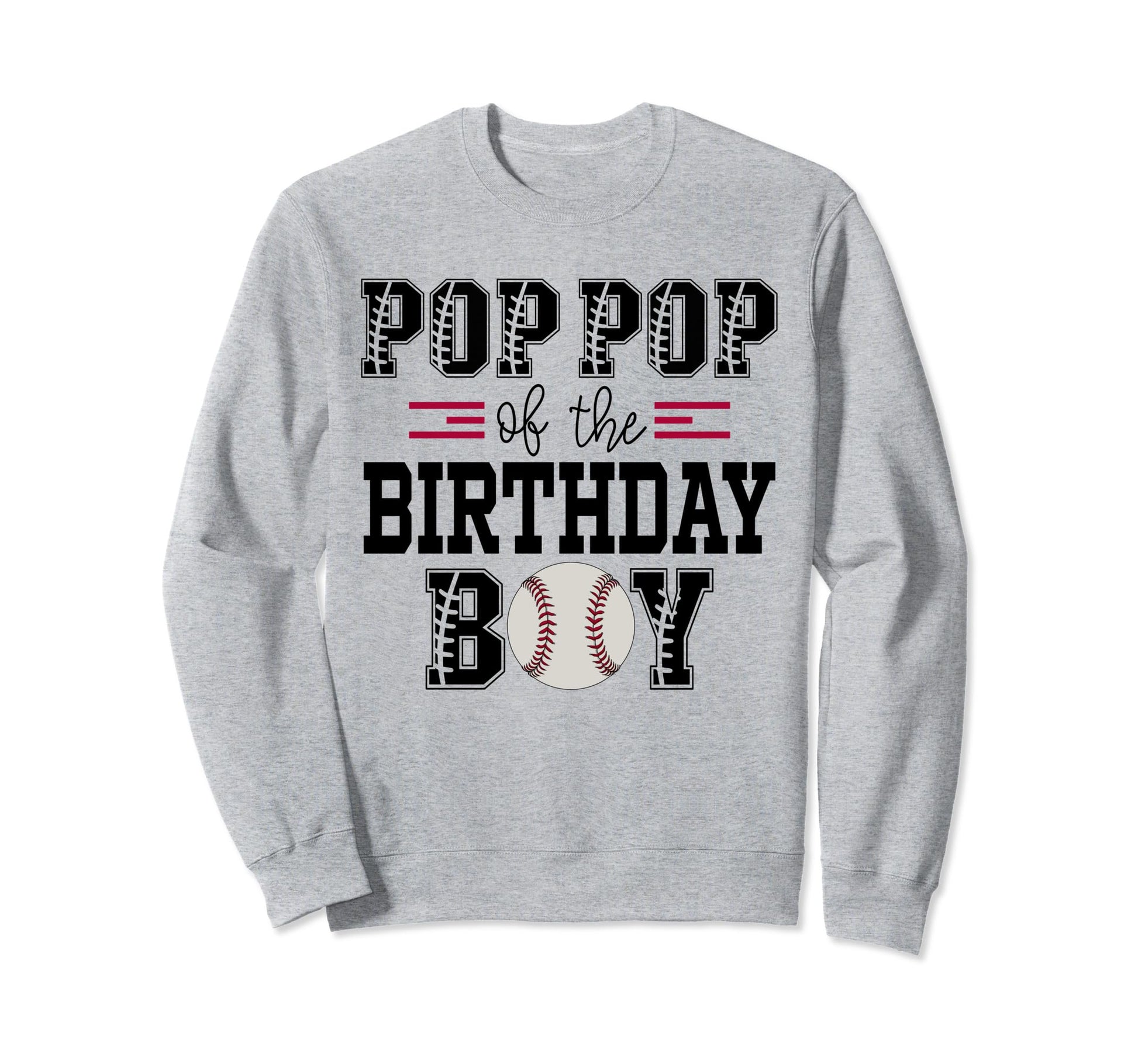 Pop Pop Birthday Baseball Lover Sweatshirt - Minimalist Print for Adults - T-Shirt, Sweatshirt, Hoodie
