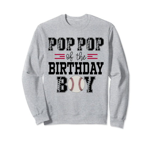 Pop Pop Birthday Baseball Lover Sweatshirt - Minimalist Print for Adults - T-Shirt, Sweatshirt, Hoodie