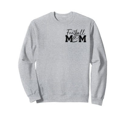 Football Mom Football Mom Gifts Sweatshirt - Aesthetic Graphic Unisex - T-Shirt, Sweatshirt, Hoodie