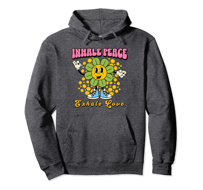 Inhale Peace Exhale Love Hoodie - Novelty Apparel Men Women - T-Shirt, Sweatshirt, Hoodie