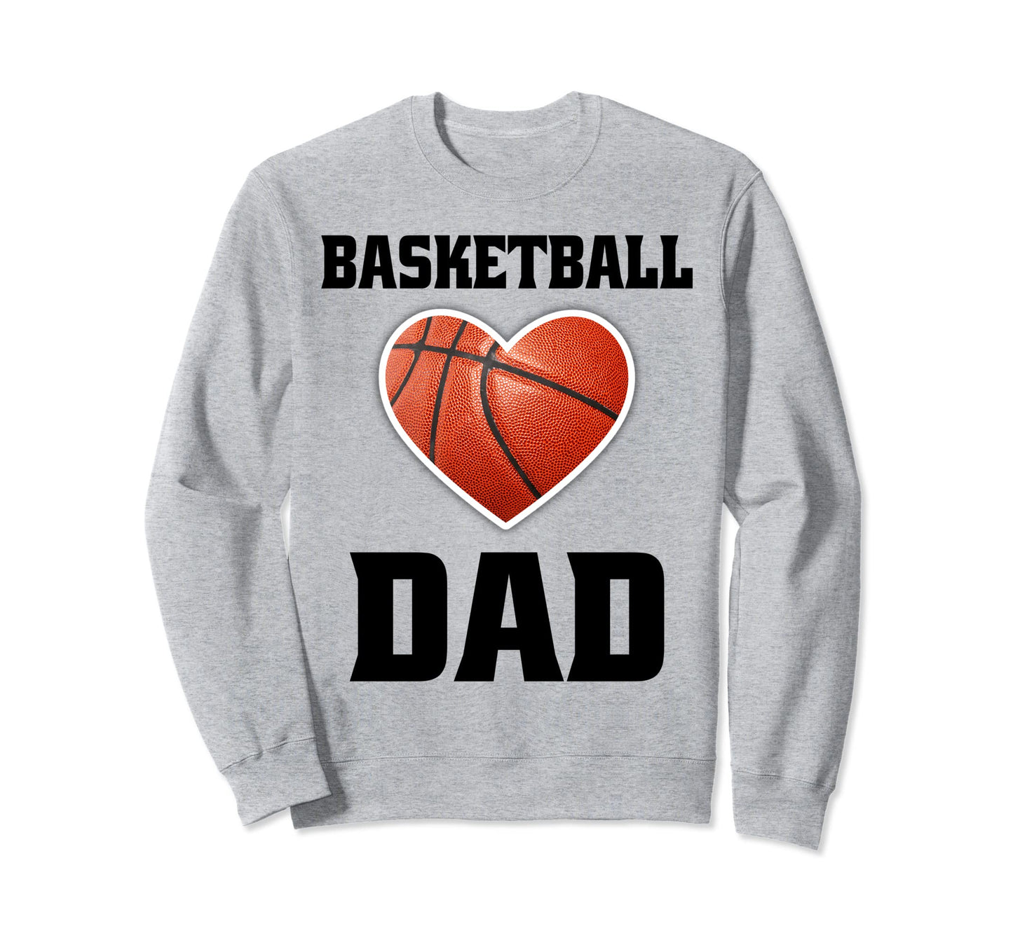 Basketball Dad Love Heart Game Day Sweatshirt - Minimalist Print Unisex - T-Shirt, Sweatshirt, Hoodie