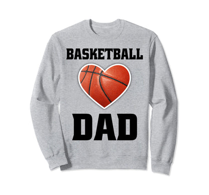 Basketball Dad Love Heart Game Day Sweatshirt - Minimalist Print Unisex - T-Shirt, Sweatshirt, Hoodie