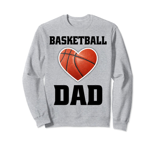 Basketball Dad Love Heart Game Day Sweatshirt - Minimalist Print Unisex - T-Shirt, Sweatshirt, Hoodie