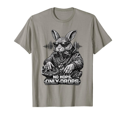 No Hops Only Drops Funny Dj Rabbit T-Shirt - Custom Art Print Men Women - T-Shirt, Sweatshirt, Hoodie