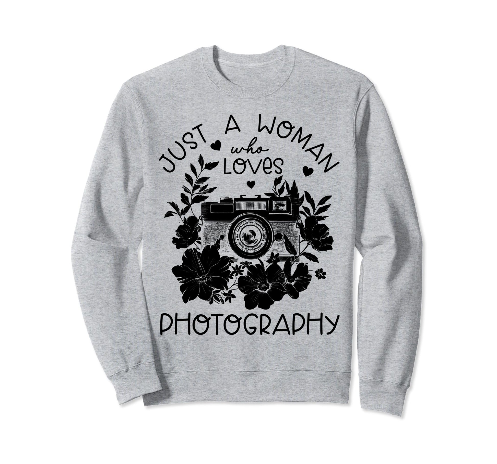 Photographer Camera Flowers Sweatshirt - Fun Novelty Design Unisex - T-Shirt, Sweatshirt, Hoodie