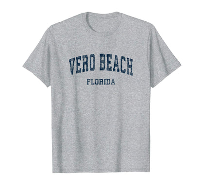 Vero Beach Florida Fl Varsity Sports T-Shirt - Fun Novelty Design Unisex - T-Shirt, Sweatshirt, Hoodie