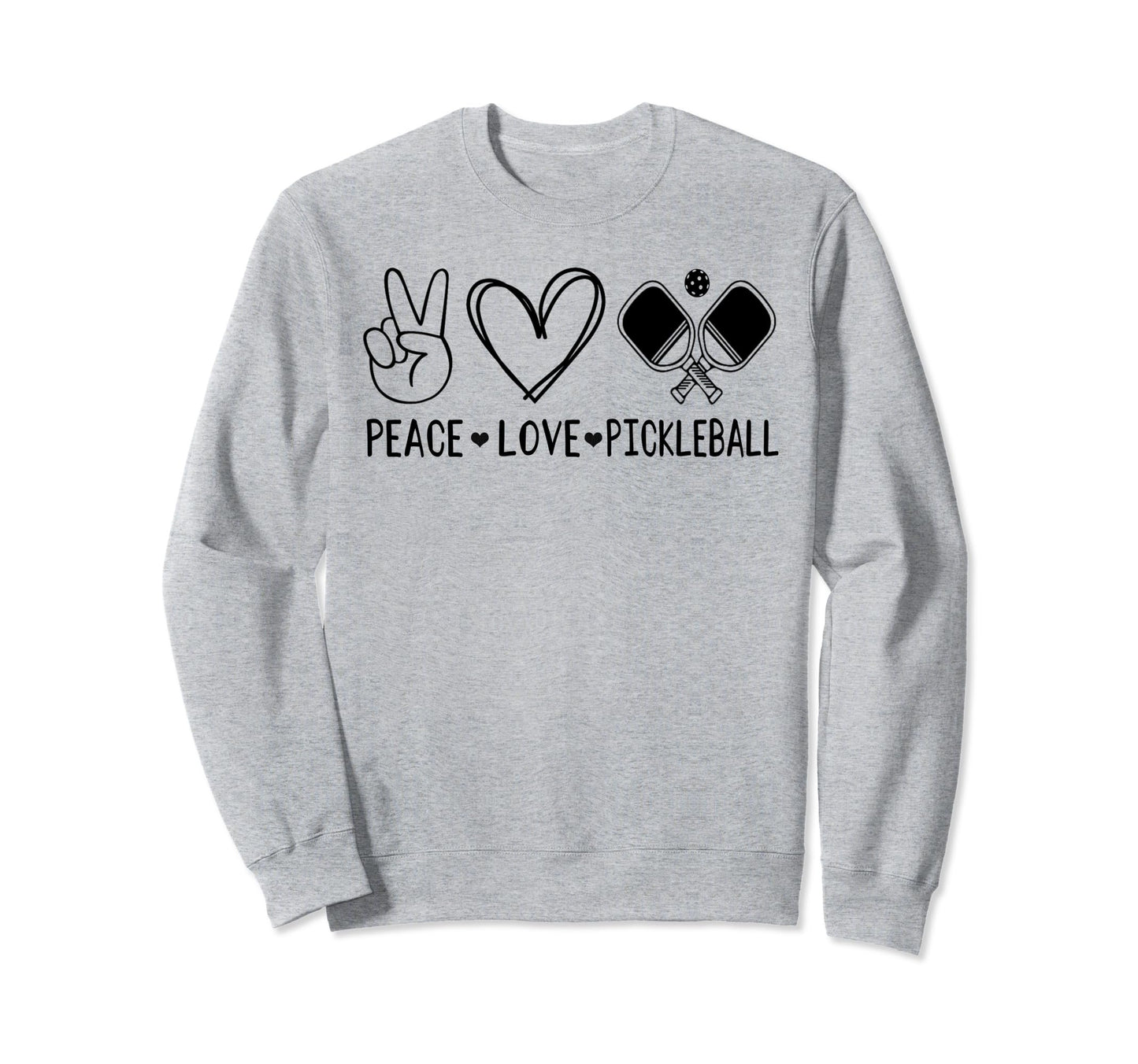 Love Pickleball Shirts Funny Peace Sweatshirt - Unique Graphic for Adults - T-Shirt, Sweatshirt, Hoodie