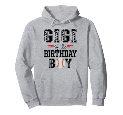 Gigi Birthday Baseball Lover First Hoodie - Fun Novelty Design Unisex - T-Shirt, Sweatshirt, Hoodie
