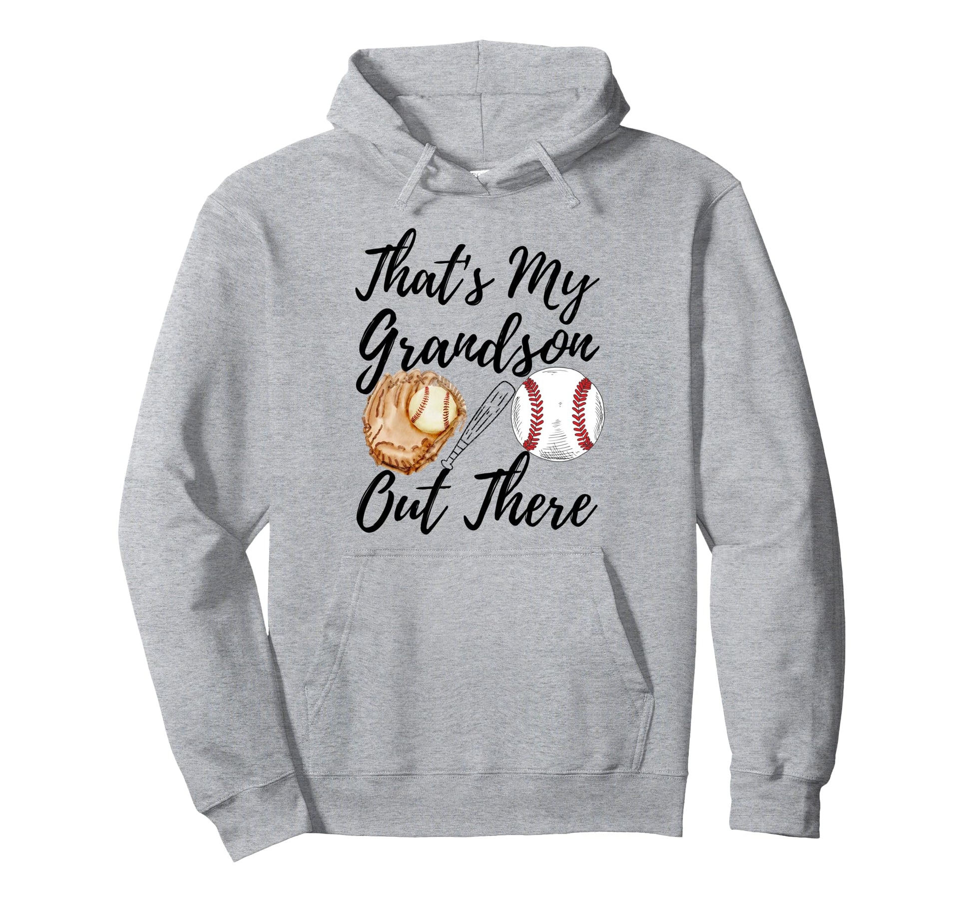 Thats My Grandson Out There Baseball Hoodie - Aesthetic Graphic for Adults - T-Shirt, Sweatshirt, Hoodie