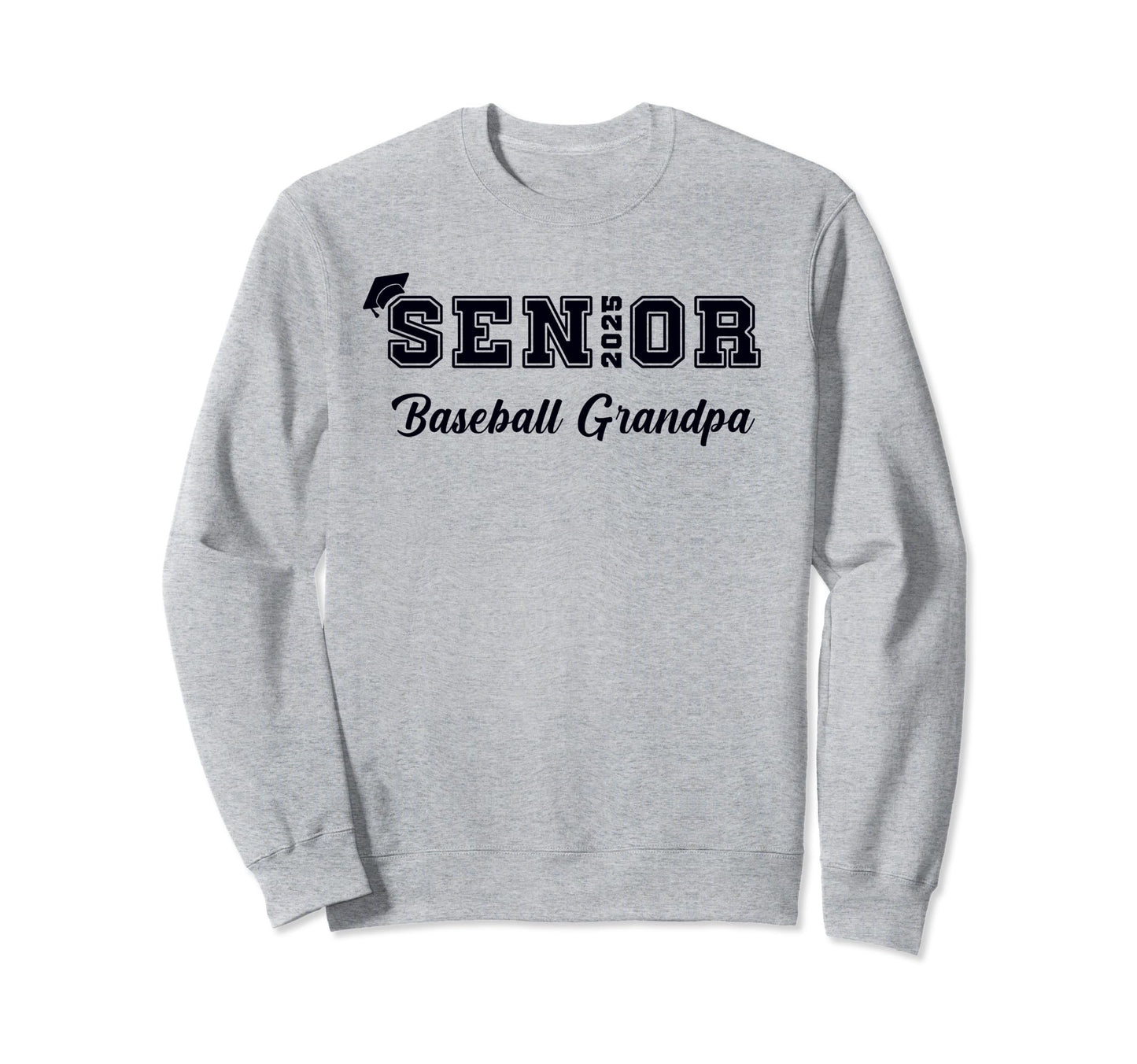 Class 2025 Baseball Grandpa Senior Sweatshirt - Graphic Print for Adults - T-Shirt, Sweatshirt, Hoodie