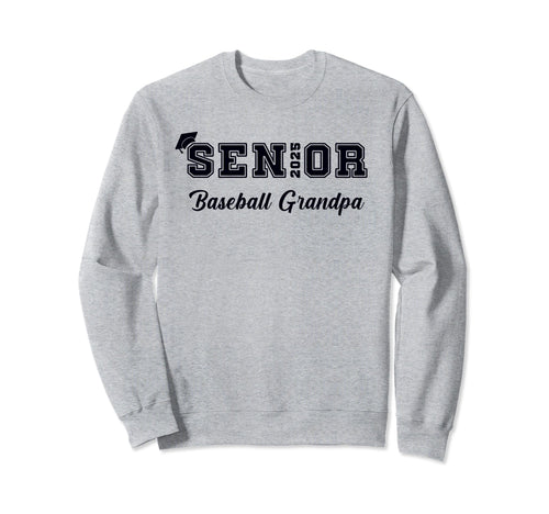 Class 2025 Baseball Grandpa Senior Sweatshirt - Graphic Print for Adults - T-Shirt, Sweatshirt, Hoodie