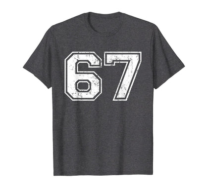 Number 67 Varsity Distressed Sports T-Shirt - Novelty Apparel for Adults - T-Shirt, Sweatshirt, Hoodie