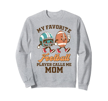 Football Mom Mama My Favorite Football Sweatshirt - Unique Graphic Unisex - T-Shirt, Sweatshirt, Hoodie