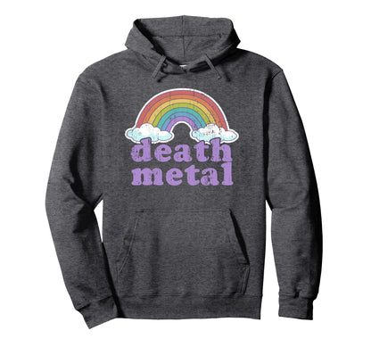 Death Metal Music Rainbow Funny Hoodie - Casual Everyday Wear Men Women - T-Shirt, Sweatshirt, Hoodie