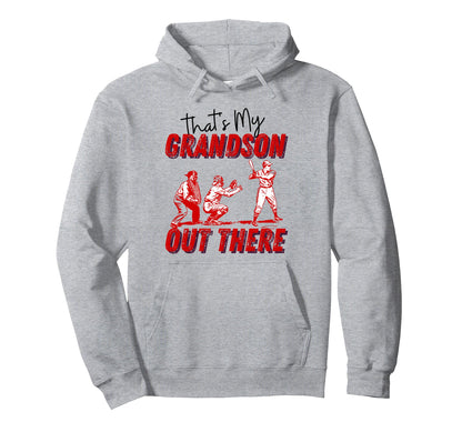Thats My Grandson Out There Baseball Hoodie - Custom Art Print for Adults - T-Shirt, Sweatshirt, Hoodie