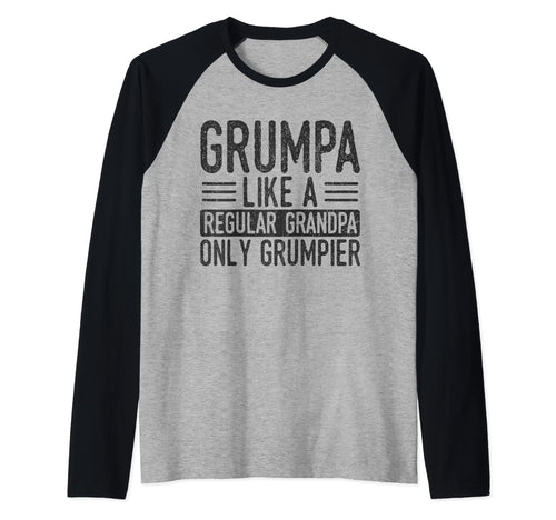 Grumpa Like Regular Grandpa Only T-Shirt - Casual Everyday Wear Men Women - T-Shirt, Sweatshirt, Hoodie