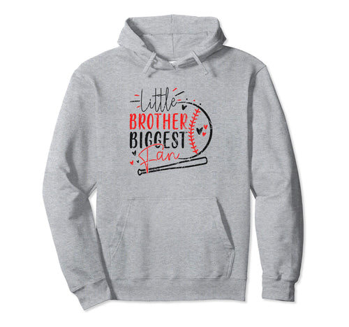 Little Brother Biggest Fan Funny Baseball Hoodie - Graphic Print Men Women - T-Shirt, Sweatshirt, Hoodie