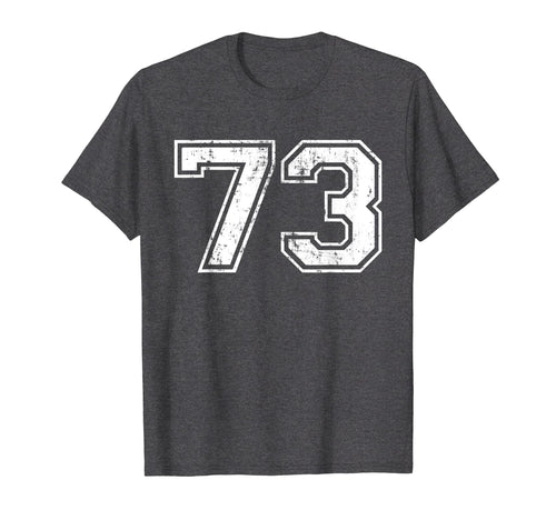 Number 73 Varsity Distressed T-Shirt - Fun Novelty Design for Adults - T-Shirt, Sweatshirt, Hoodie